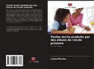 Licínio Moreira - Textes écrits produits par des élèves de l'école primaire