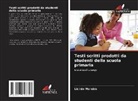 Licínio Moreira - Testi scritti prodotti da studenti della scuola primaria