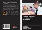 Divyaroop Rai, Zahid Sana, Shantanu Sharma - Disturbi temporo-mandibolari in ortodonzia