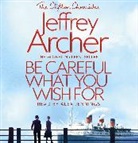 Jeffrey Archer, Alex Jennings, Jennings Alex - Be Careful What You Wish For (Audio book)