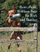 Nigel Dear, Dear Nigel - Hunt-Point-Retrieve Dogs for Work and Showing