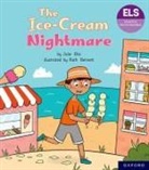 Ellis, Ellis, Bennett, Bennett - Essential Letters and Sounds: Essential Phonic Readers: Oxford Reading Level 6: The Ice-cream Nightmare