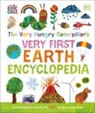 DK - The Very Hungry Caterpillar's Very First Earth Encyclopedia