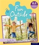 Ellis, Ellis - Essential Letters and Sounds: Essential Phonic Readers: Oxford Reading Level 5: Fun Outside