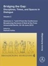 Nathalie Kallas, Nathalie Kallas - Bridging the Gap: Disciplines, Times, and Spaces in Dialogue Volume 2