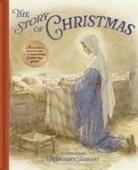 Katharine Bamfield, Margaret Tarrant, Margaret (Illustrator) Tarrant - The Story of Christmas