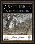 Amy Jones - Setting & Description