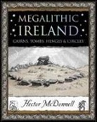 Hector McDonnell - Megalithic Ireland