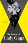 Annie Zaleski - The Essential... Lady Gaga