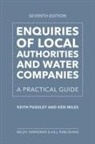 Ken Miles, Keith Pugsley, Keith Miles Pugsley - Enquiries of Local Authorities and Water Companies: A Practical Guide