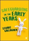 Stuart Gallagher - Safeguarding in the Early Years