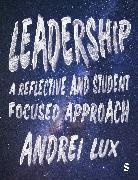 Andrei A. Lux, Andrei A. A. Lux - Leadership