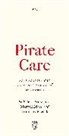 Valeria Graziano, Valeria Mars Graziano, Marcell Mars, Tomislav Medak - Pirate Care