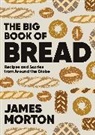 James Morton - Big Book of Bread