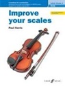 Paul Harris - Improve Your Scales! Violin, Initial and Grade 1