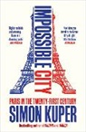 Simon Kuper - Impossible City