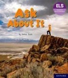 Scott, Scott - Essential Letters and Sounds: Essential Phonic Readers: Oxford Reading Level 6: Ask About It