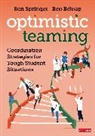 Ben Belnap, Ben Springer, Ben Belnap Springer - Optimistic Teaming