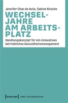 Jennifer Chan de Avila, Jennifer Chan de Avila, Sabine Nitsche - Wechseljahre am Arbeitsplatz