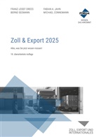 Micha Connemann, Michael Connemann, Franz-Josef Drees, Fabian A Jahn, Fabian A. Jahn, Stef Schuchardt... - Zoll & Export 2025, m. 1 Buch, m. 1 Beilage