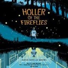 David Barclay Moore, David Barclay/ Robinson Moore, Zeno Robinson - Holler of the Fireflies (Audio book)