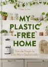 Kate Jones, Jones Kate - My Plastic-Free Home
