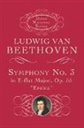 Ludwig Van Beethoven - Symphony No. 3 in E-Flat Major, Op. 55