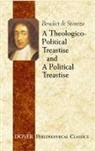 Benedict De Spinoza - A Theologico-Political Treatise and a Political Treatise