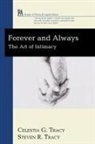 Celestia G. Tracy, Steven R. Tracy - Forever and Always