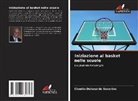 Cláudio Delunardo Severino - Iniziazione al basket nelle scuole