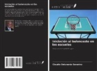 Cláudio Delunardo Severino - Iniciación al baloncesto en las escuelas