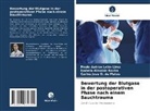 Isabela Almeida Rocha, Paulo Autran Leite Lima, O, Carlos José O. de Matos - Bewertung der Blutgase in der postoperativen Phase nach einem Bauchtrauma