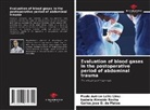 Isabela Almeida Rocha, Paulo Autran Leite Lima, Carlos José O. de Matos - Evaluation of blood gases in the postoperative period of abdominal trauma