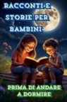 Anna Wass - Racconti e storie per bambini prima di andare a dormire