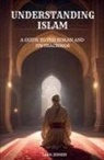 Lars Jensen - Understanding Islam - A Guide to the Koran and Its Teachings