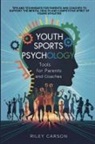 Riley Carson - Youth Sports Psychology