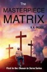 K K McKee - The Masterpiece Matrix