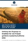 Joaqui, Joana M. M. Joaquim, Jose Amilton Joaquim, Nelson Maria Rosário - Umfang des Zugangs zu Krediten für von Frauen geführte landwirtschaftliche KMU