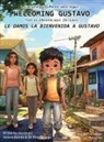 Valerie Butron, Rita Guzman - Everything is Different Here. Again. Welcoming Gustavo / Todo es diferente aquí. De nuevo. Le damos la bienvenida a Gustavo