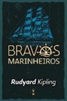 Rudyard Kipling - Bravos Marinheiros