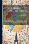 William Burder, Alonzo Shears, Stephen Sheffery - The History of all Religions