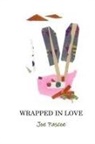 Joe Pascoe - Wrapped In Love