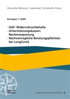 Henriette Meissner, Henriette Meissner (Dr.), Schrehardt, Alexander Schrehardt - GGF: Widerrufsvorbehalte, Unterst&uuml;tzungskassen: Rentenanpassung, Nachvertragliche Beratungspflichten bei LongCovid