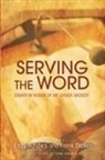 Frank Dicken, Edward Sanders - Serving the Word