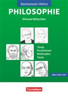 Michael Wittschier, Michael Wittschier - Basiswissen Abitur Philosophie - Abitur 2026/2027