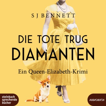 S J Bennett, SJ Bennett, Sandra Voss - Die Tote trug Diamanten, 2 Audio-CD, MP3 Ein Queen-Elizabeth-Krimi