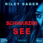 Riley Sager, Christiane Marx - Schwarzer See, 2 Audio-CD, MP3 (Hörbuch)