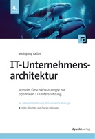 Wolfgang Keller, Florian Oelmaier - IT-Unternehmensarchitektur