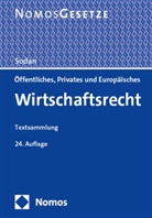 Helge Sodan - Öffentliches, Privates und Europäisches Wirtschaftsrecht