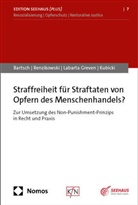 Tillmann Bartsch, Marco Kubicki, Labarta Gre, Nora Labarta Greven, Joachim Renzikowski - Straffreiheit für Straftaten von Opfern des Menschenhandels?
